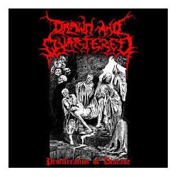 DRAWN AND QUARTERED Proliferation of Disease CD